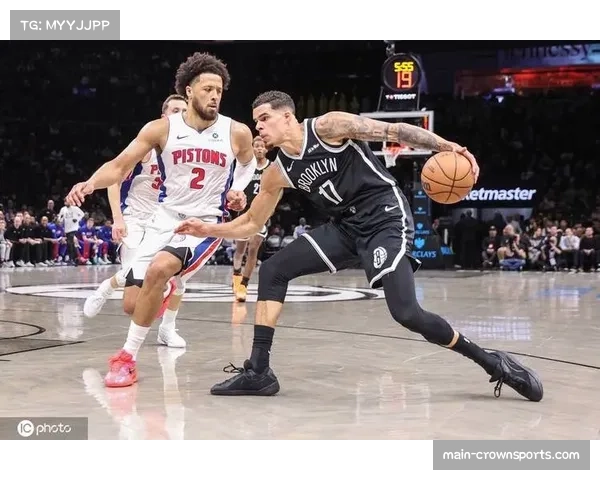 篮网逆转活塞末节关键：波特前场篮板与威廉姆斯反超三分定乾坤